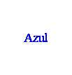 Cuadro de texto: Azul